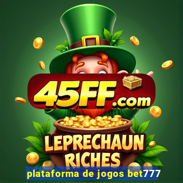 plataforma de jogos bet777